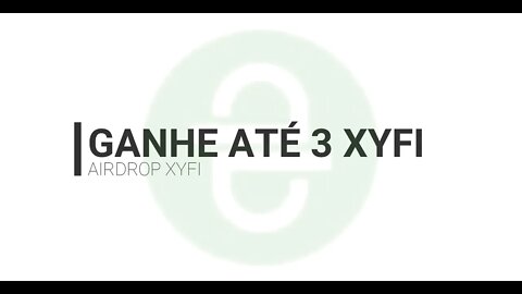 Finalizado -Airdrop - XYearnfinance - Até 3 XYFI