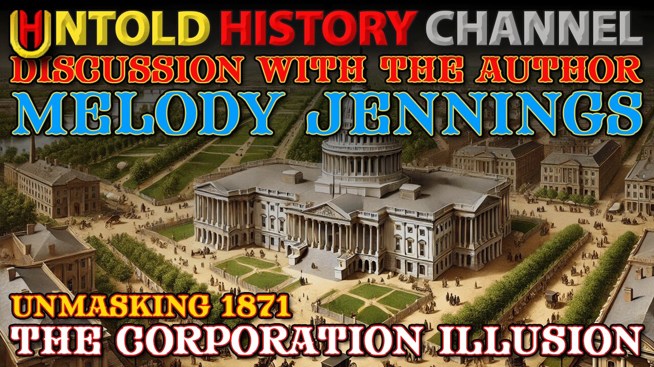 The Corporation Illusion - Unmasking 1871 | A Discussion With The Author Melody Jennings | We Will Be Taking Your Calls