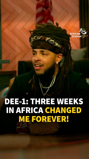 DEE-1: THREE WEEKS IN AFRICA CHANGED ME FOREVER!
