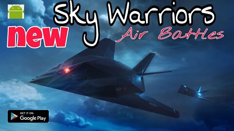 Sky Warriors: Air Battles - for Android