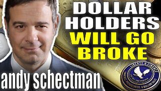 "You Will Go Broke" If You Stay Only In Dollars | Andy Schectman