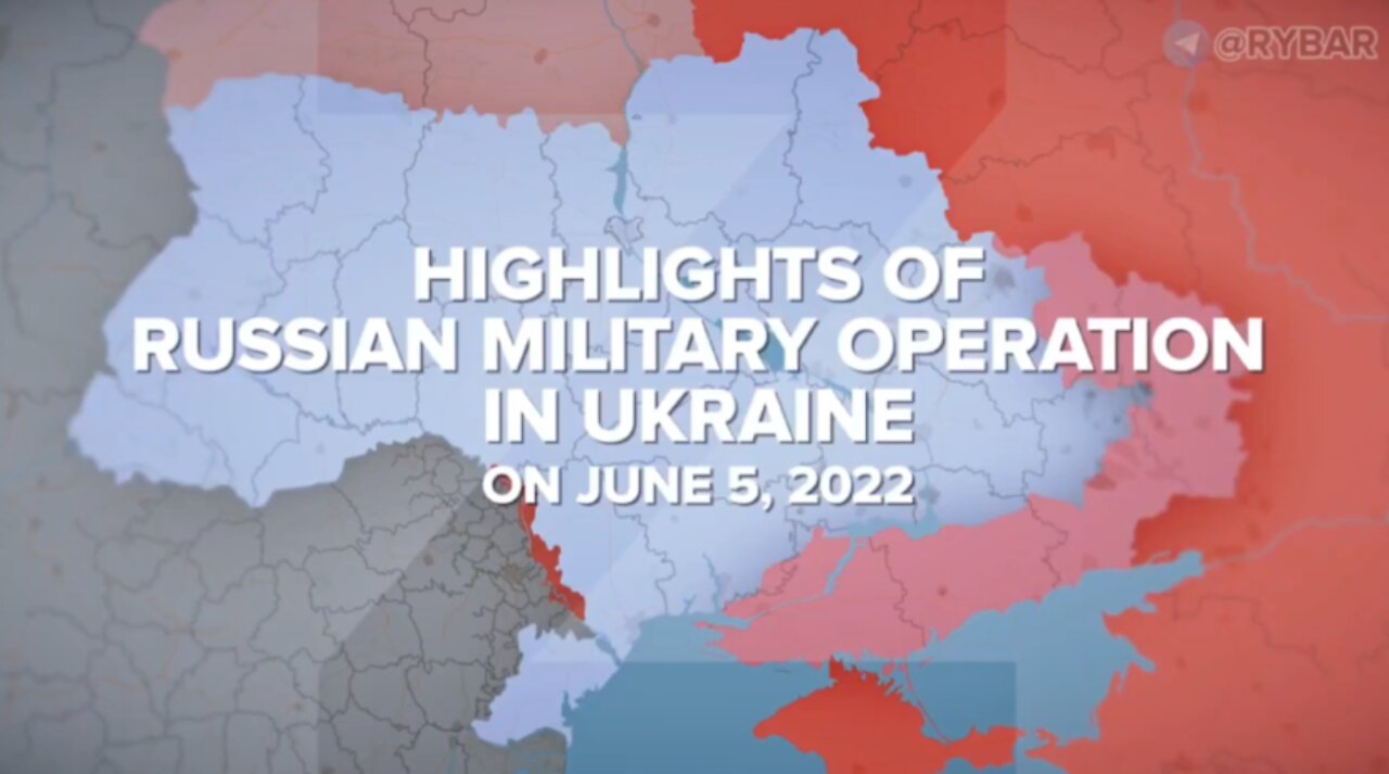 Ukraine: Situation at the front lines June 5, 2022