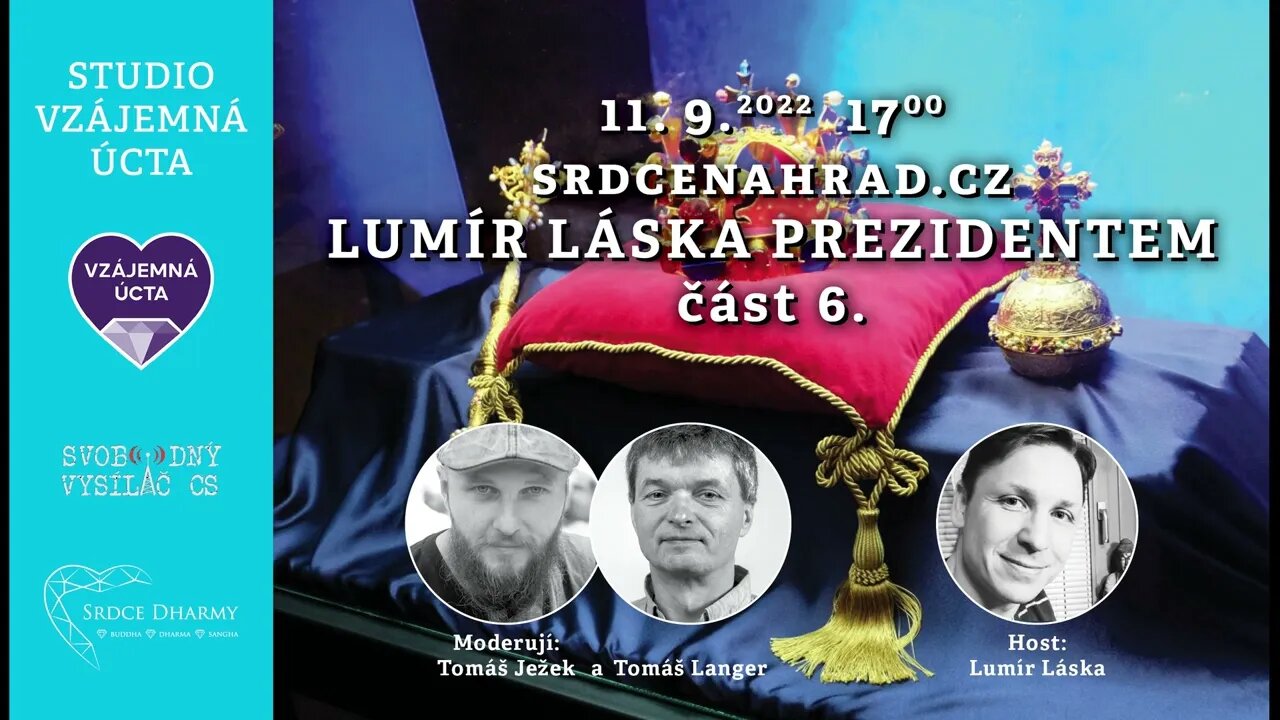 Lumír Láska prezidentem: 11.9.2022, Část šestá