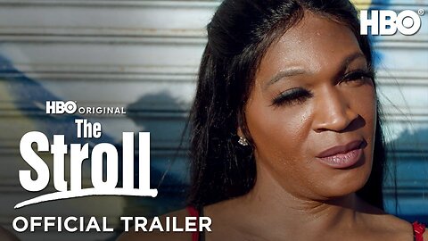 The Stroll Official Trailer HBO