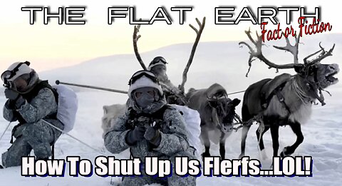 How to Shut Up a Flat Earther?