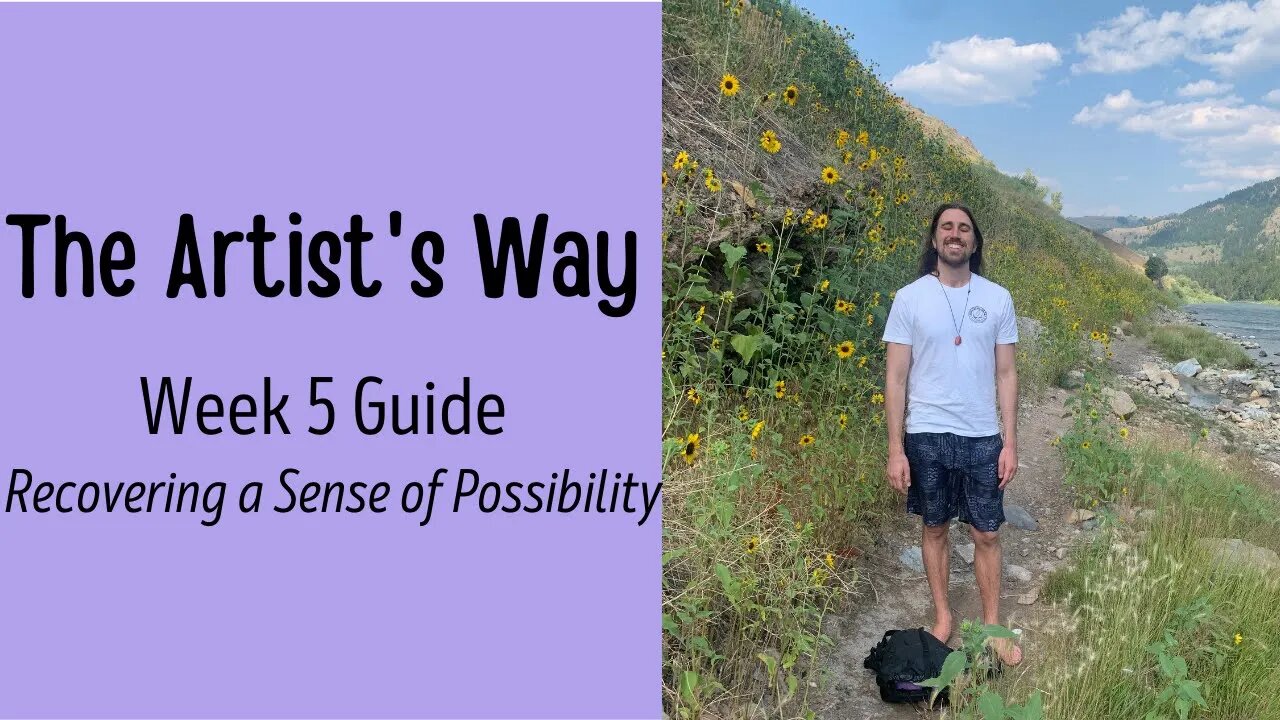 Artist's Way Week 5: Recovering a Sense of Possibility