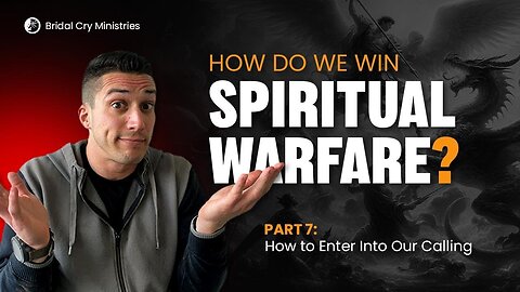 What is the Ultimate Goal of Spiritual Warfare? #spiritualwarfare #brideofchrist #biblestudy