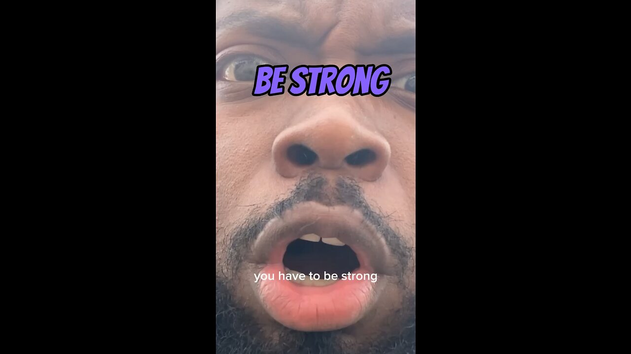 Be Strong #dayodman #stronger #bolder #eeyayyahh #motivation