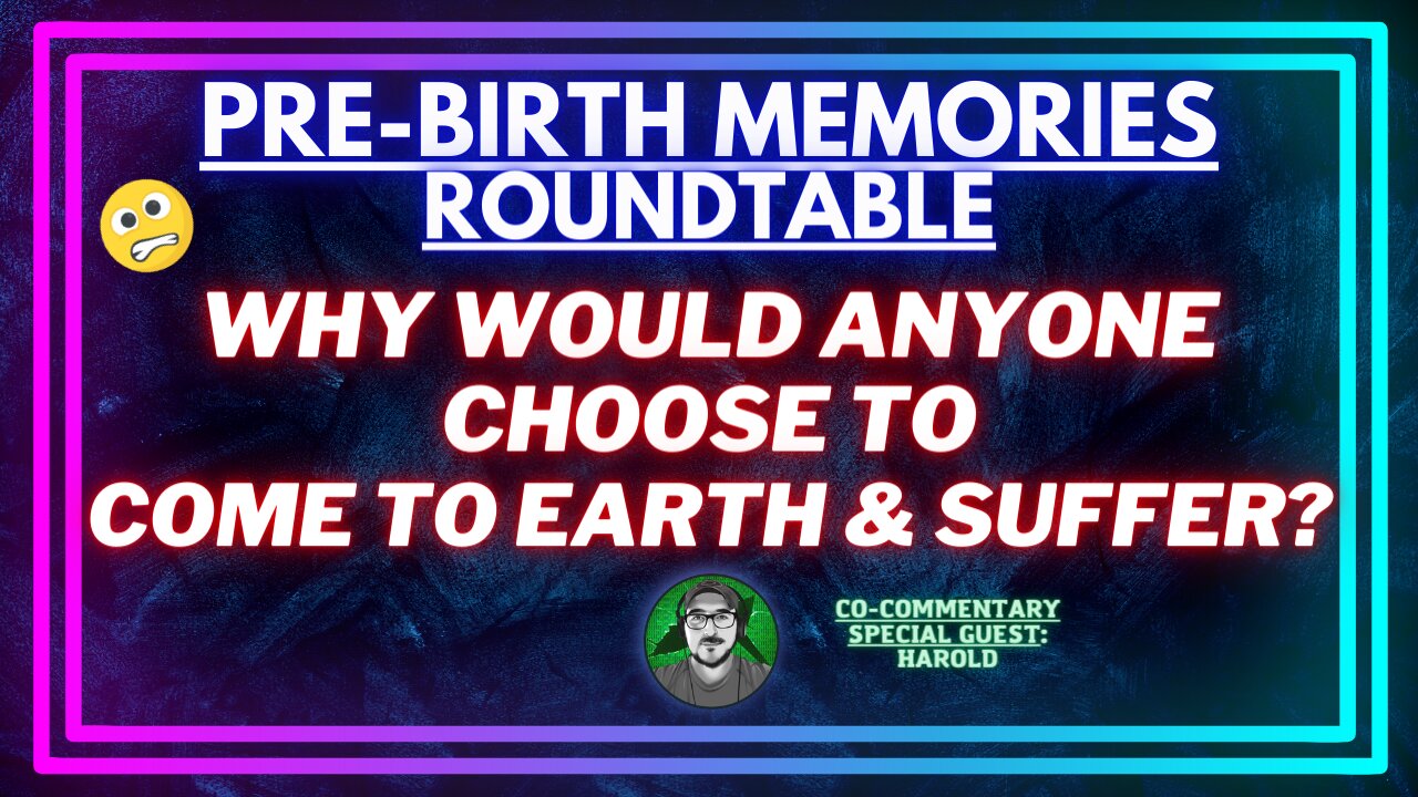 Pre-Birth Memory Experiencer's Asked Are We Stuck In A Reincarnation Trap? Matrix Soul Trap Evidence