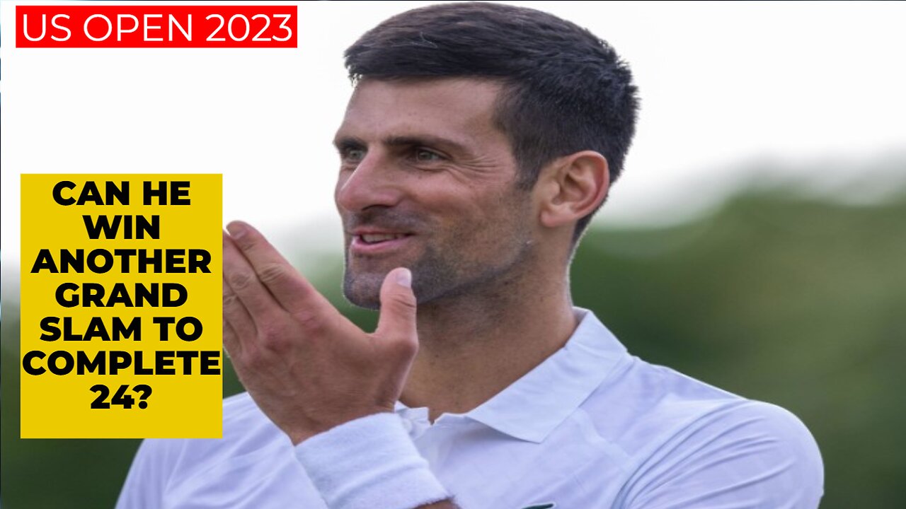 Novak Djokovic's Return to the Top: Can He Win Another Grand Slam?