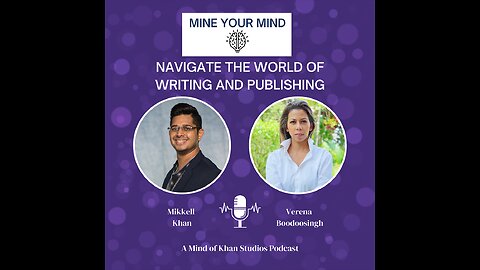 Mine Your Mind – Navigate the world of writing and publishing (Pilot)