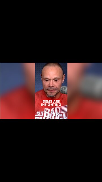 Dan Bongino: The Democrat Infighting is Beginning