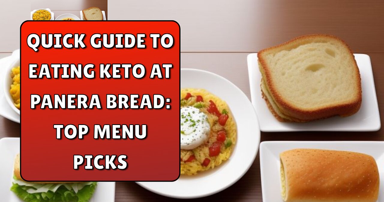 Quick Guide to Eating Keto at Panera Bread Top Menu Picks