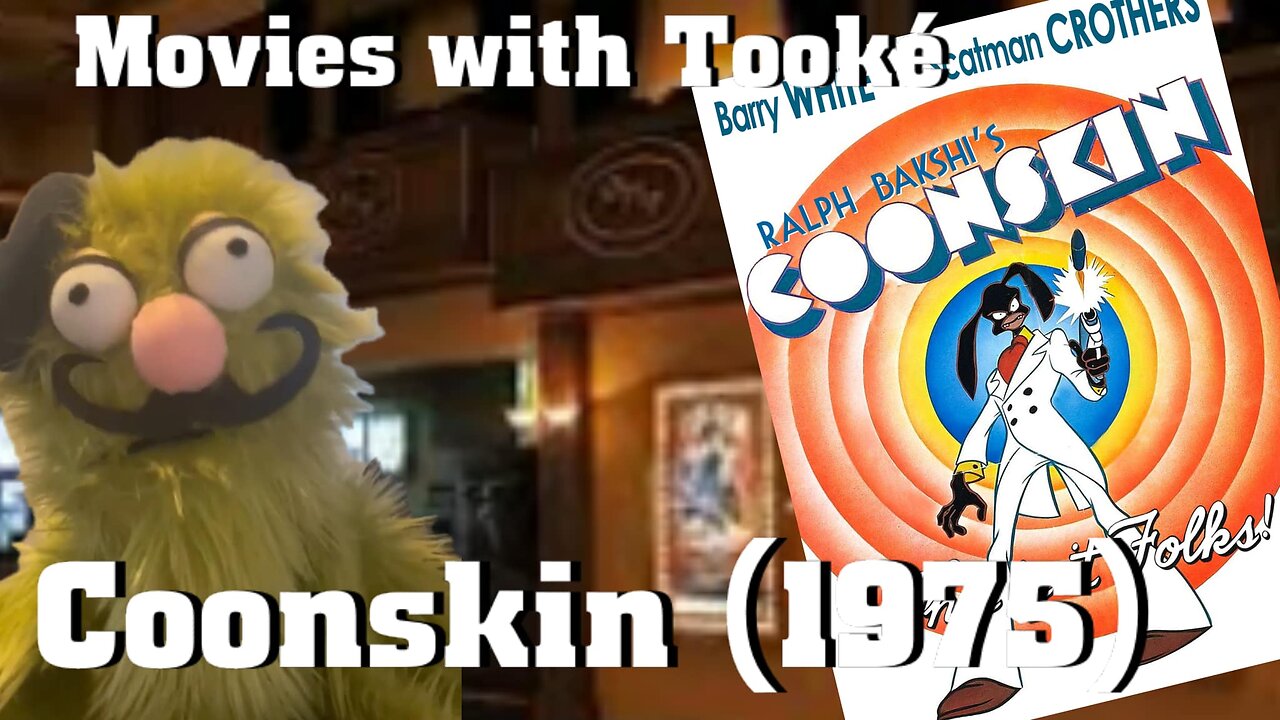 Movies with Tooké:CoonSkin (1975) RUMBLE EXCLUSIVE