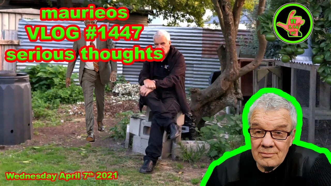 maurieos VLOG #1447 serious thoughts