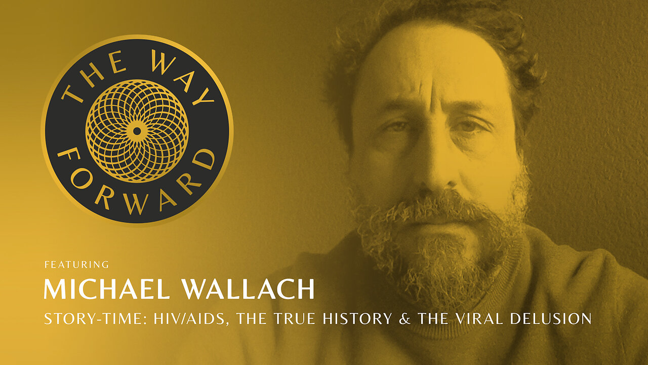 E123: Story-time: HIV/AIDS, The True History & The Viral Delusion featuring Michael Wallach