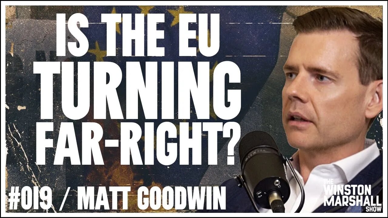 Who Are More Radical…Populists or The ELITE?! EU Election Breakdown | The Winston Marshall Show #019