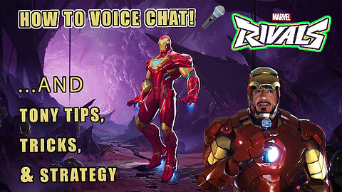 Marvel Rivals - How to Enable Voice Chat, Iron Man Tips Tricks, & Strategy #PS5 #Xbox #steam #rivals