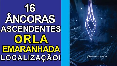 DESTINY 2 - AS 16 ÂNCORAS ASCENDENTES DA ORLA EMARANHADA!