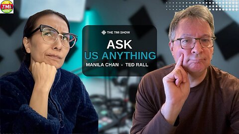 “Ted and Manila Say: Ask Us Anything”