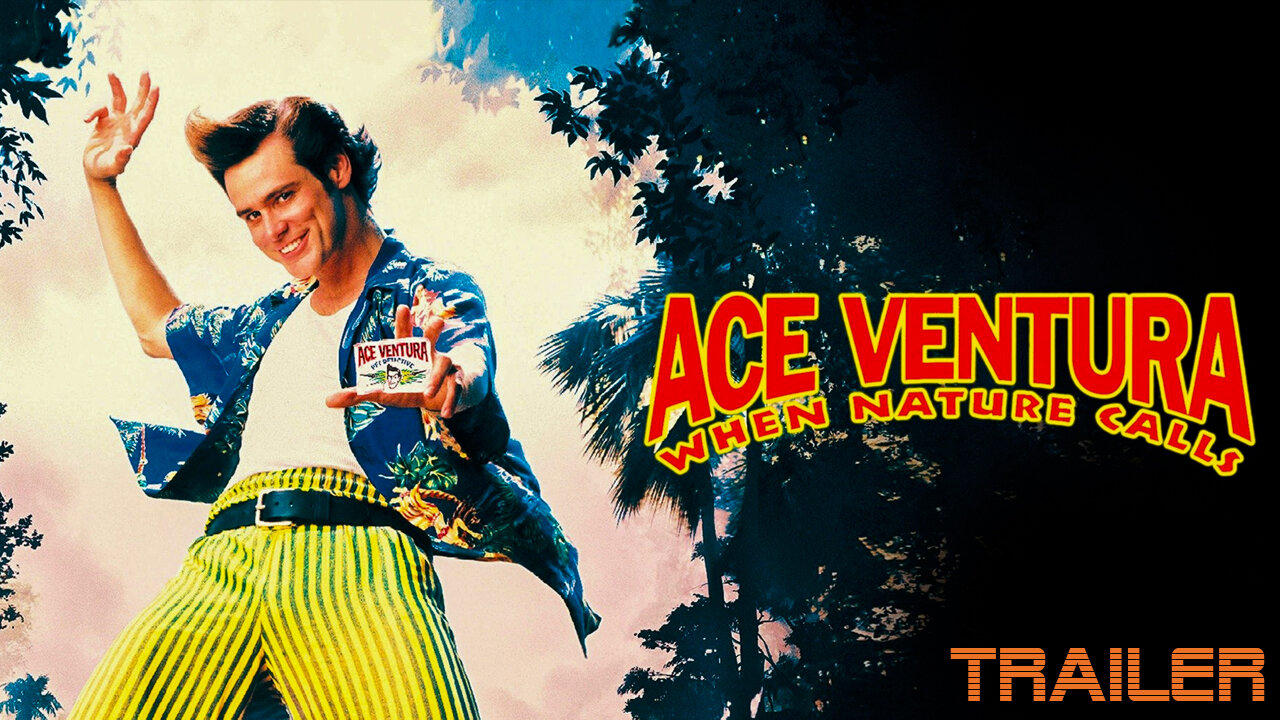 ACE VENTURA: WHEN NATURE CALLS - OFFICIAL TRAILER - 1995