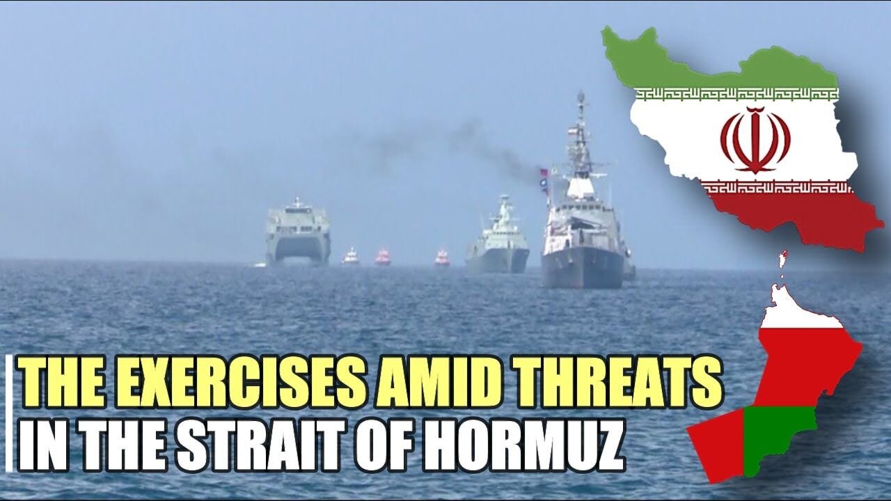 Iran and Oman held joint naval exercises in the Strait of Hormuz amid possible threats