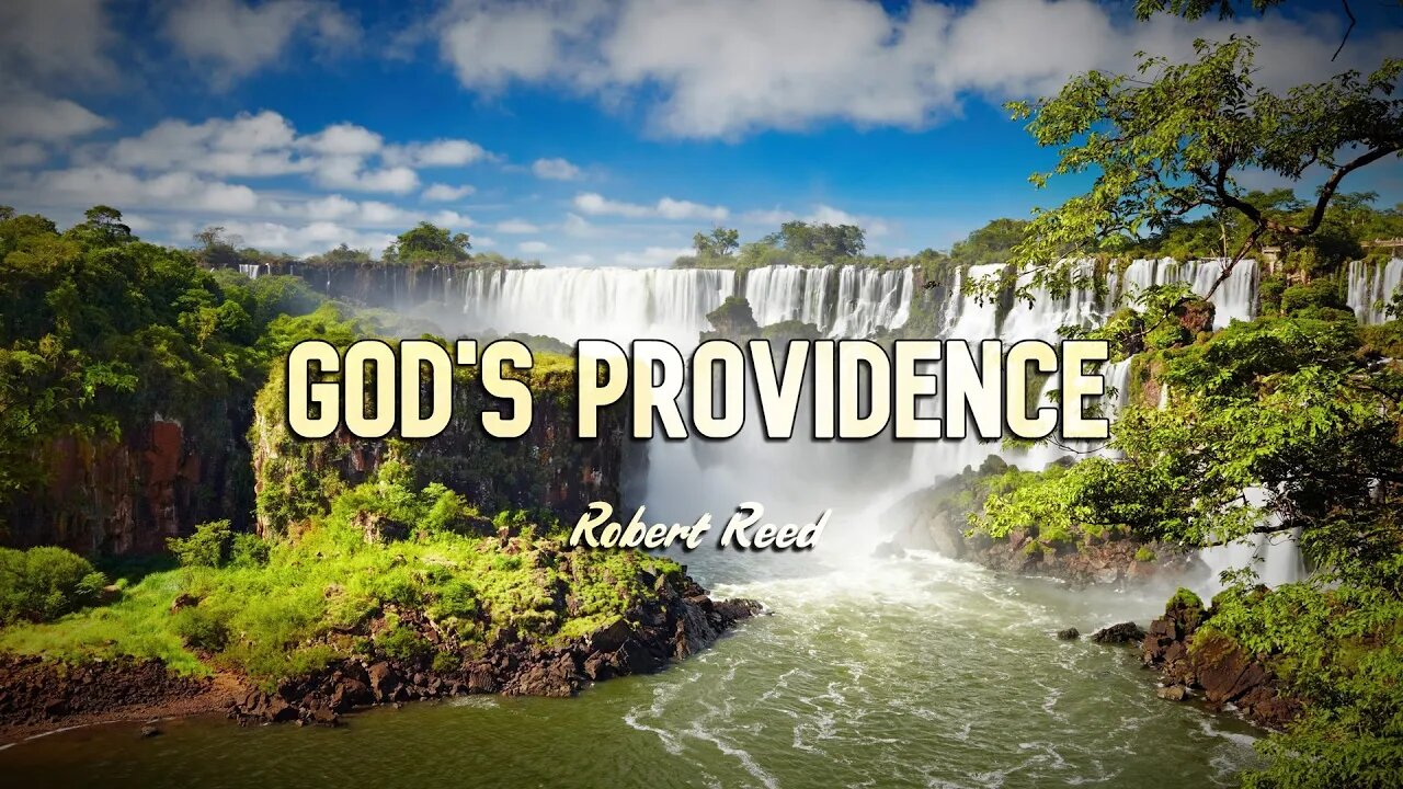 Robert Reed - God's Providence