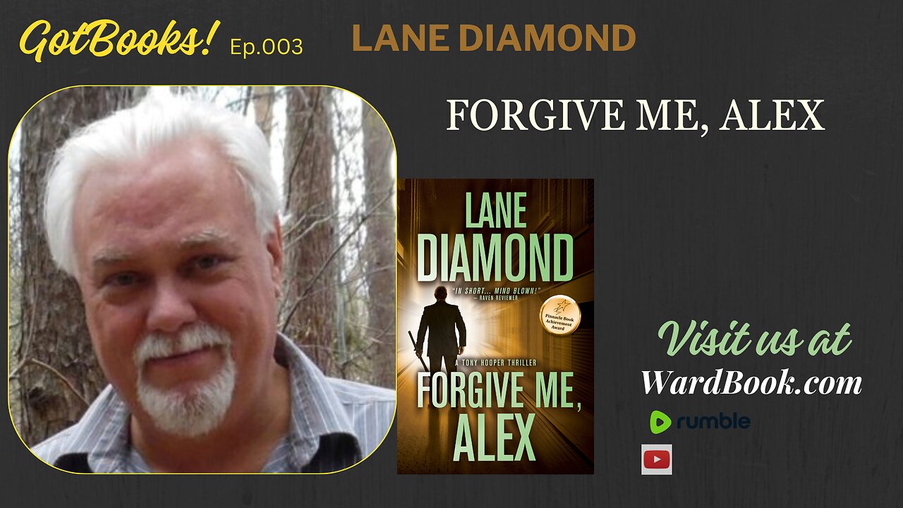 GotBooks! Ep. 003 Lane Diamond - Forgive Me, Alex