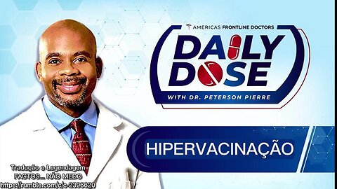 💉⚠️DR. PETERSON PIERRE: HIPERVACINAÇÃO💉⚠️