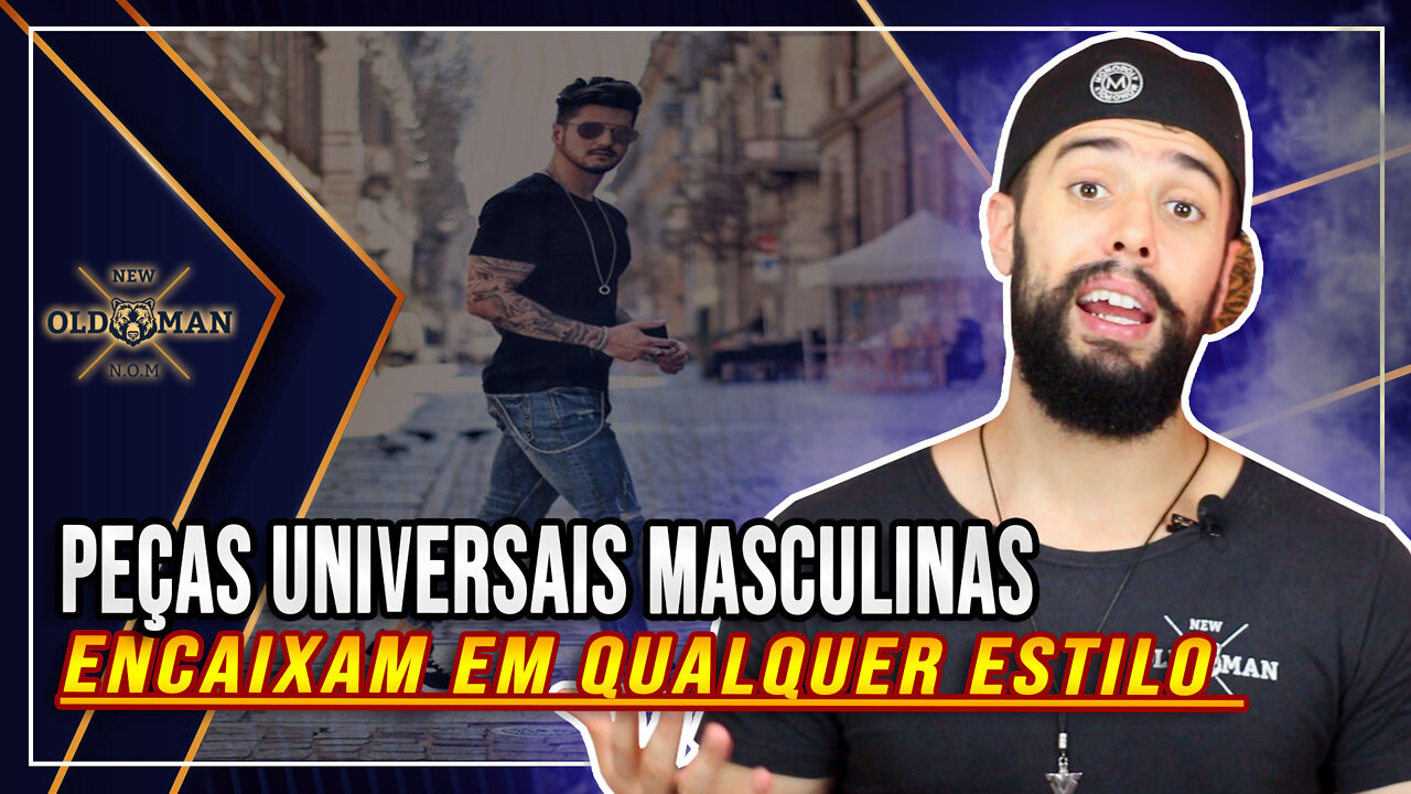 PEÇAS UNIVERSAIS MASCULINAS: Peças Universais Que Se Encaixam em Qualquer Estilo Masculino