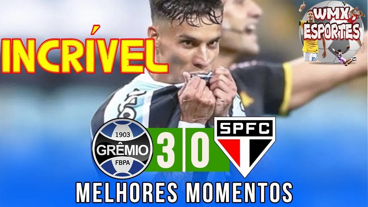 Grêmio 3 x 0 São Paulo _ Melhores Momentos _ Brasileirão 2021 _ 02-12-2021