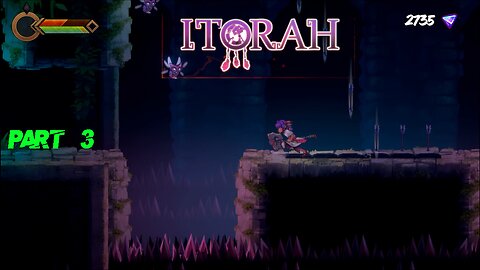 Itorah | Part 3