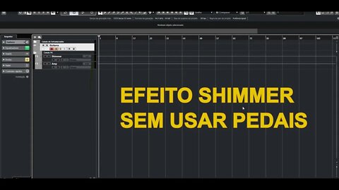 Como criar efeito Shimmer sem usar pedais no Computador