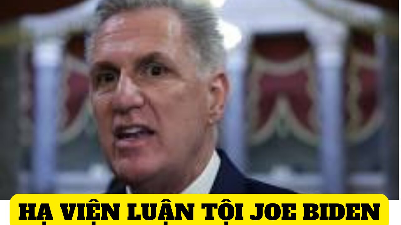 Tin 12/9/2023 Hạ Viện Luận Tội Joe Biden
