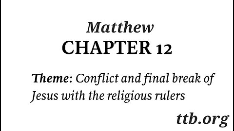 Matthew Chapter 12 (Bible Study)