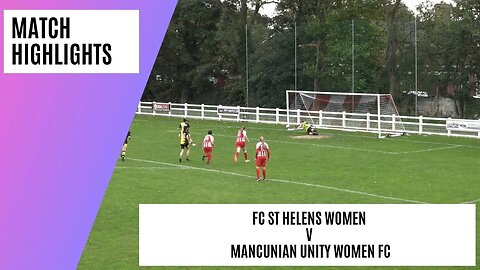 Women's FA Cup | FC St Helens Women v Mancunian Unity Women FC | Match highlights