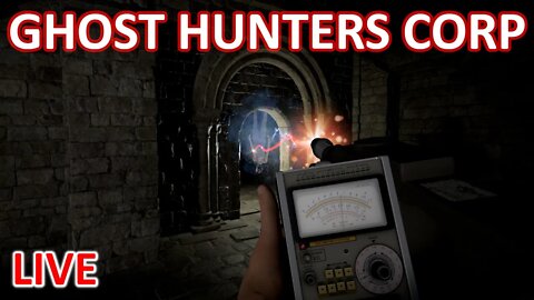 Ghost Hunters Corp | Not afraid of no ghosts! #live