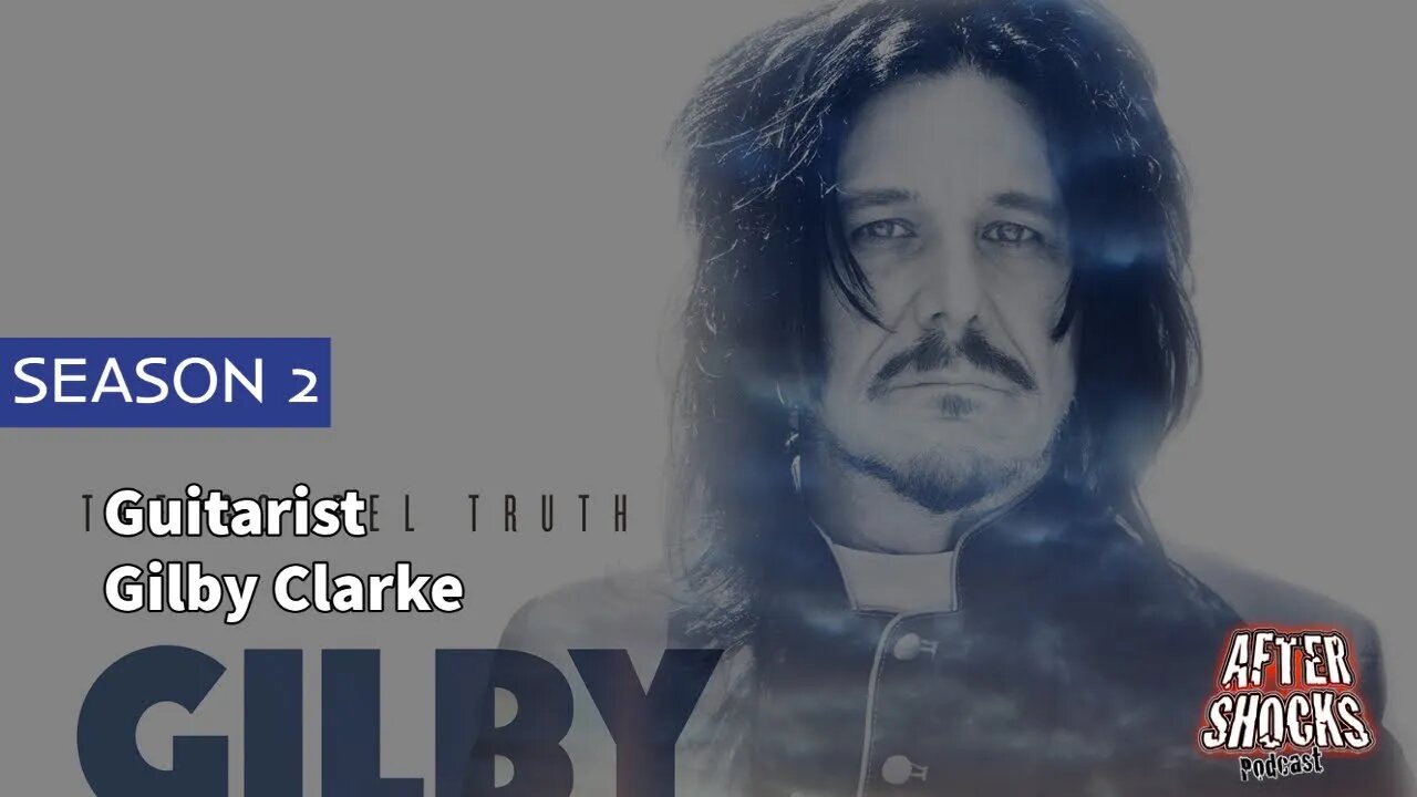 AFTERSHOCKS TV | Guitarist Gilby Clarke