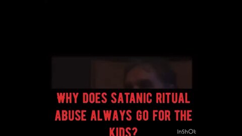 Why Satanists and Pedophiles chase the children