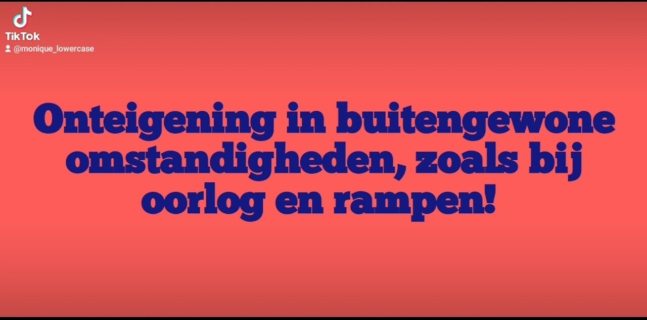 Onteigenings in buitengewone omstandigheden zoals bij rampen & Oorlog...