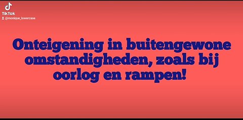 Onteigenings in buitengewone omstandigheden zoals bij rampen & Oorlog...