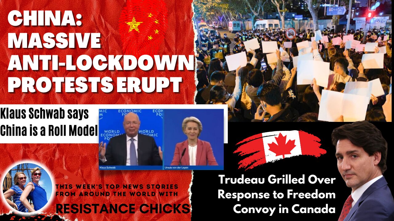 China: Massive Anti-Lockdown Protests Erupt; Trudeau Grilled, Top World News 11/27/22