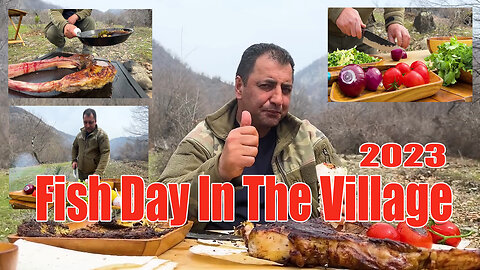 I Caught A Huge Fish and Cooked It in a Big Tandoor! Fish Day in the Village1