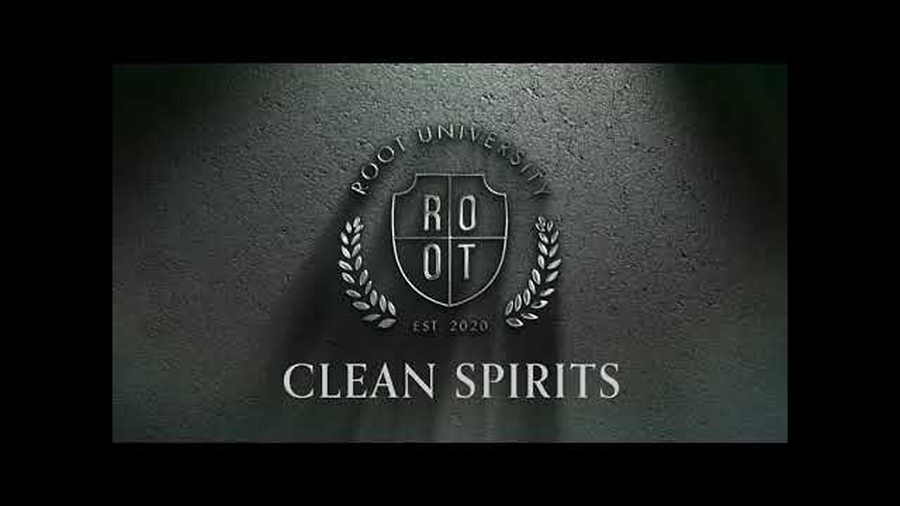 Introducing Clean Spirits | ROOT University | Dec 12, 2023