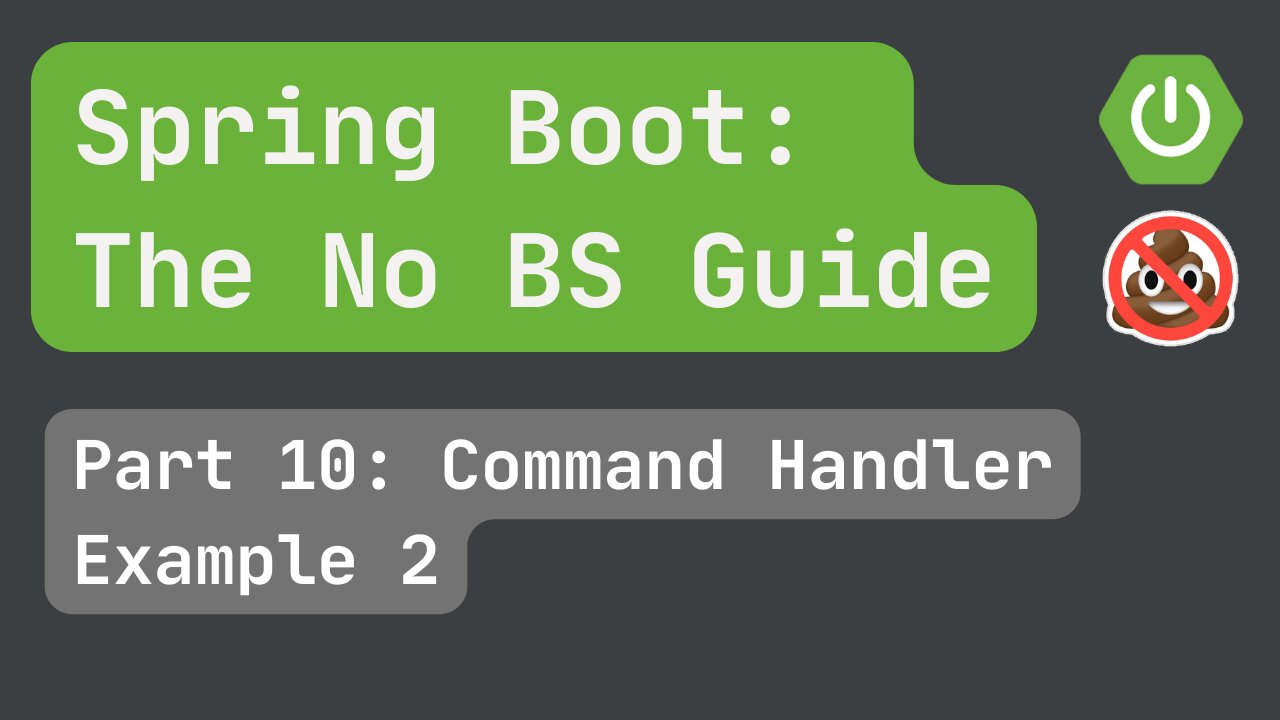 Spring Boot pt. 10: Command Handler #2