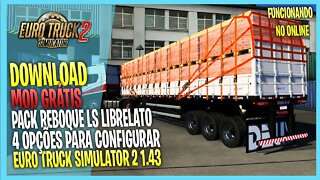 ▶️ETS2 1.43 PACK REBOQUE LS LIBRELATO EURO TRUCK SIMULATOR 2