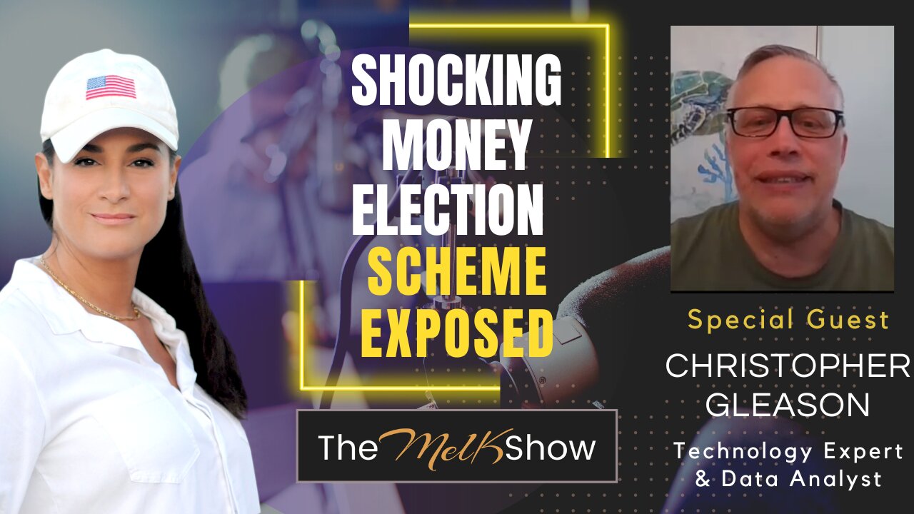 Mel K & Christopher Gleason | Shocking Money Election Scheme Exposed & More | 6-10-23