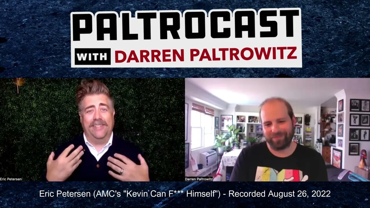 Kevin Petersen (AMC's "Kevin Can F*** Himself") interview with Darren Paltrowitz
