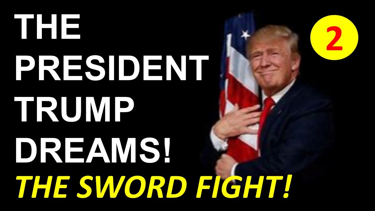 THE PRESIDENT TRUMP DREAMS 2 | The Sword Fight!