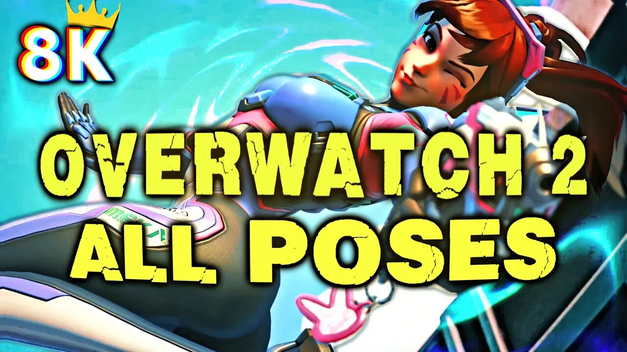 Overwatch 2 - All Hero Victory Poses [8K60FPS HDR]